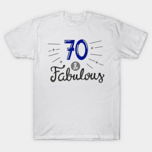 Seventy and Fabulous T-Shirt